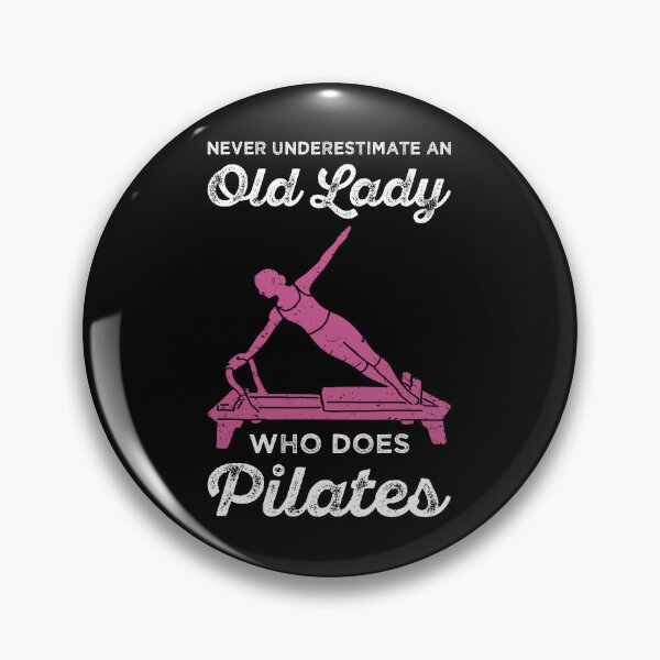 Item preview, Never Underestimate An Old Woman Who Does Pilates I designed and sold by Lemon Pepper.
