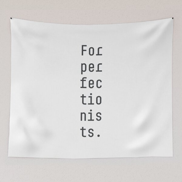 Item preview, For Perfectionists Broken Typography Layout Art designed and sold by drTerrens.