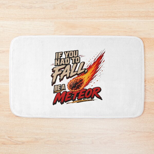 Item preview, If You Had to Fall, Be a Meteor | Motivational Quote T-Shirt | Inspirational Typography Design designed and sold by classthetic.