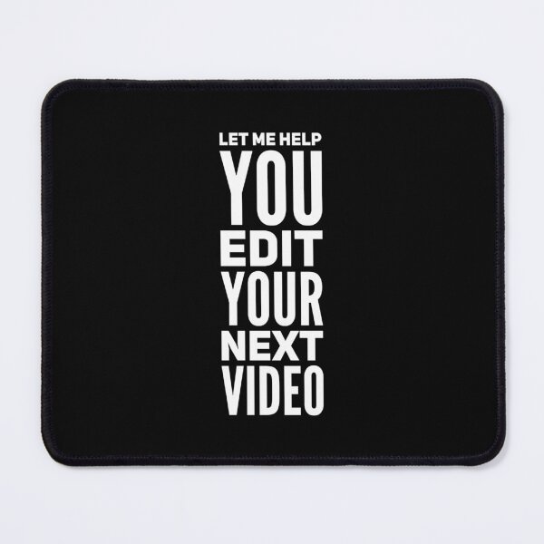 Item preview, Let Me Help You Edit Your Next Video designed and sold by DIRTYDUNNZ.