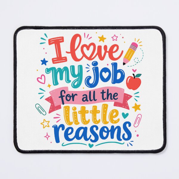 Item preview, I Love My Job for All the Little Reasons Preschool Teacher designed and sold by PalleteCreation.