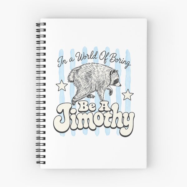 Item preview, Be a Jimothy Raccoon Shirt | In a World of Boring Be a Jimothy | Funny Raccoon Lover Gift | Cute Woodland Animal Vintage Retro Design designed and sold by TheArtisticPres.
