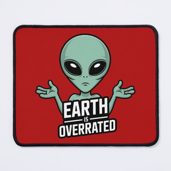 Item preview, ALIEN - EARTH IS OVERRATED designed and sold by 123ks.