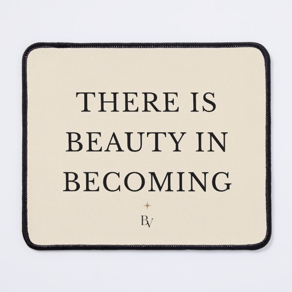 Item preview, There Is Beauty In Becoming | Minimalist Inspirational Quote T-Shirt designed and sold by BeaVibes.