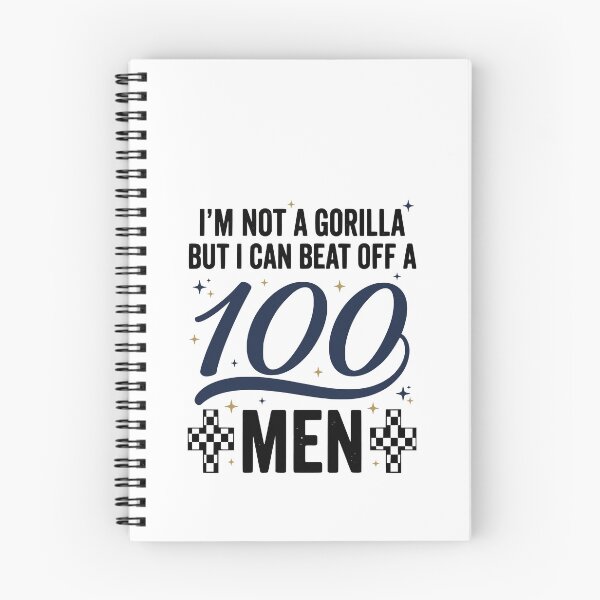 Item preview, I'm Not A Gorilla But I Can Beat Off A 100 Men designed and sold by GCFULLA.