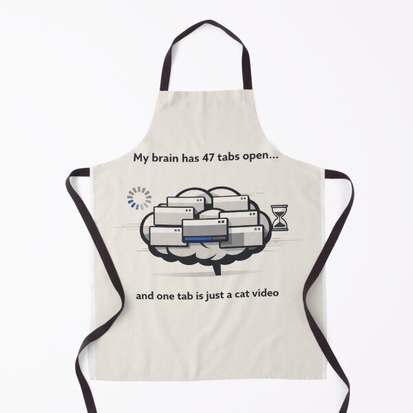 Item preview, My Brain has 47 tabs open designed and sold by BRIGHT LITTLE STUDIO.