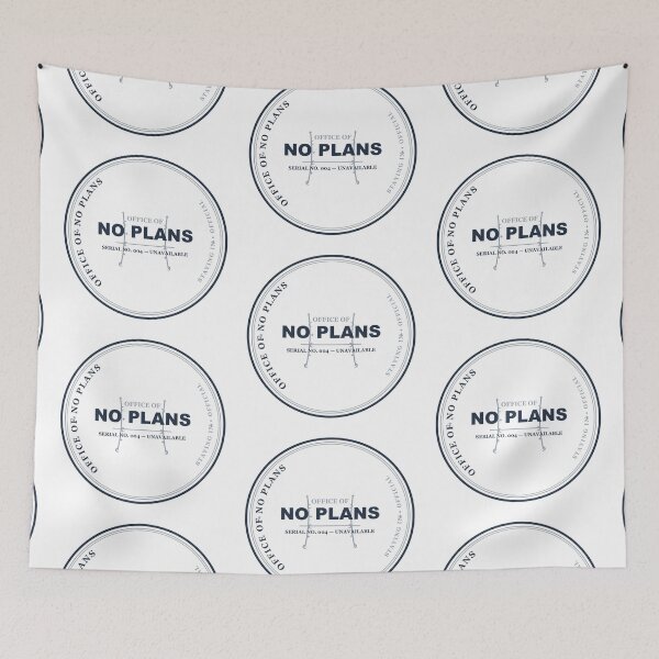Item preview, Office Of No Plans Official Seal Funny Introvert Design designed and sold by Mega-Shopping.