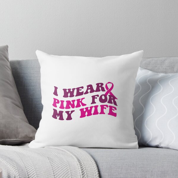 Item preview, I wear pink for my wife, Breast cancer awareness , Breast cancer, pink Ribbon designed and sold by BlueDiamond-19.