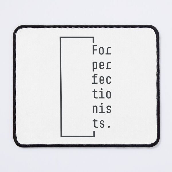 Item preview, For Perfectionists Text Alignment Failure Art designed and sold by drTerrens.