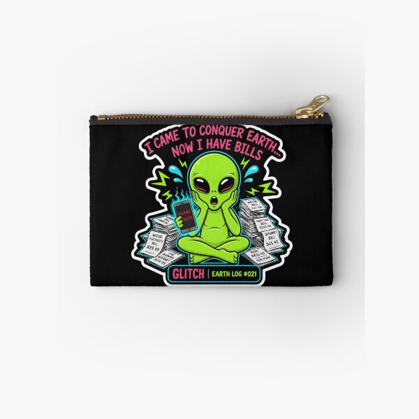 Item preview, I Came To Conquer Earth Now I Have Bills Alien Glitch Sticker designed and sold by AlienWorldArt.