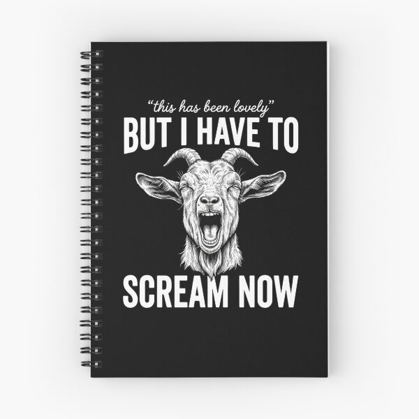 Item preview, This Has Been Lovely But I Have to Scream Now Screaming Goat T-Shirt | Funny Goat Meme Animal Graphic Gift designed and sold by Trendably.