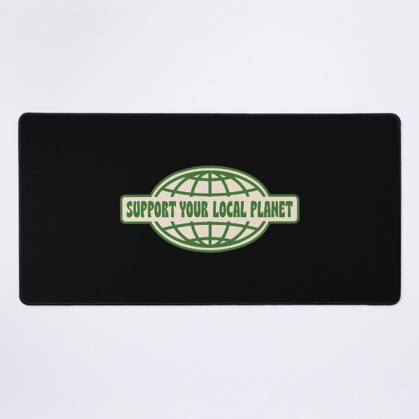 Item preview, SUPPORT YOUR LOCAL PLANET designed and sold by asymmetrickid.