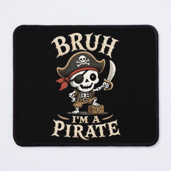 Item preview, Bruh I'M A Pirate Skeleton Captain Halloween Humor designed and sold by AmazingPics001.