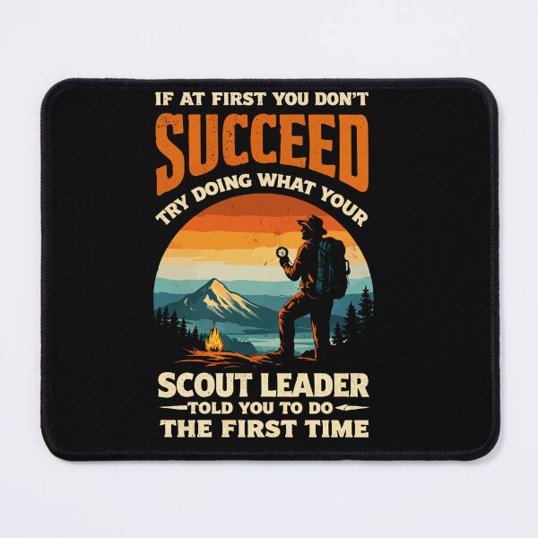 Item preview, Try Doing What Your Scout Leader Told You - Retro Camping Art designed and sold by BendyBeasts.