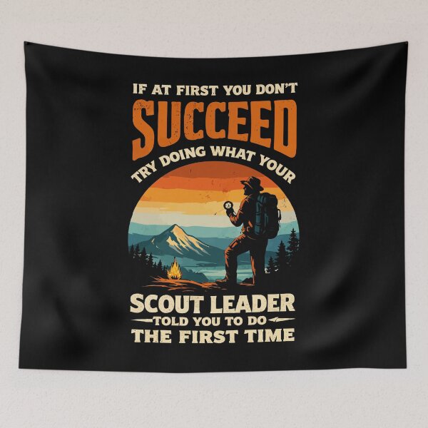 Item preview, Try Doing What Your Scout Leader Told You - Retro Camping Art designed and sold by BendyBeasts.