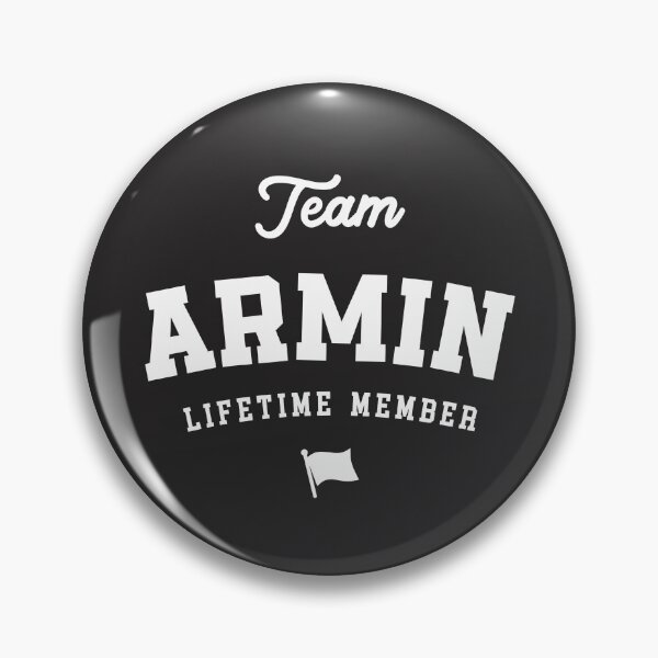 Item preview, Team Armin Lifetime Member Funny Name Armin designed and sold by cidolopez.