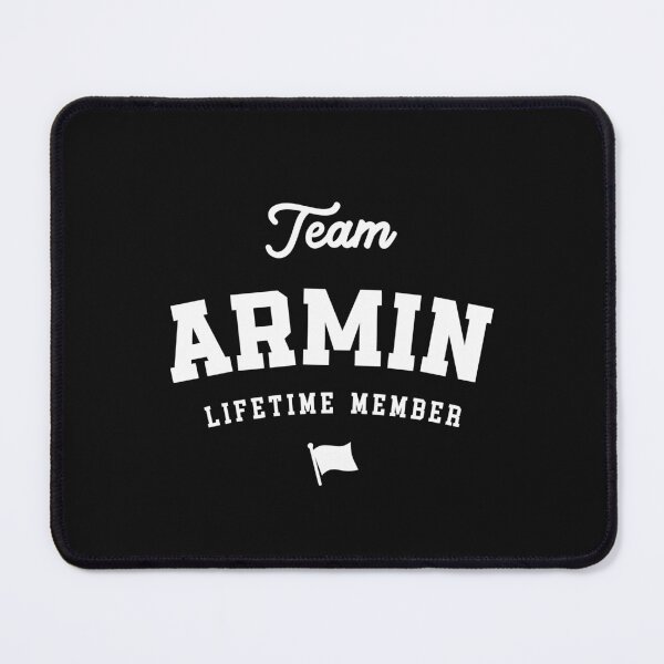 Item preview, Team Armin Lifetime Member Funny Name Armin designed and sold by cidolopez.