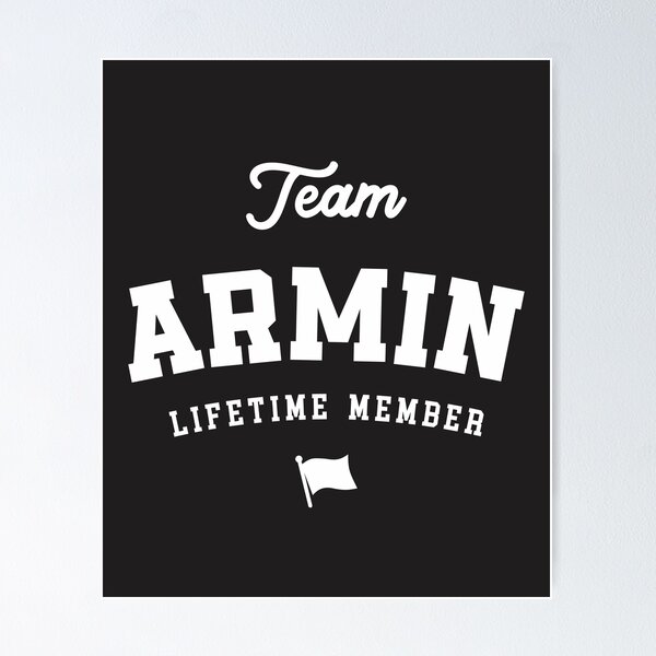 Item preview, Team Armin Lifetime Member Funny Name Armin designed and sold by cidolopez.