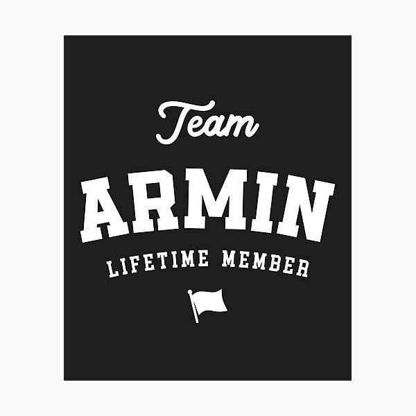 Item preview, Team Armin Lifetime Member Funny Name Armin designed and sold by cidolopez.