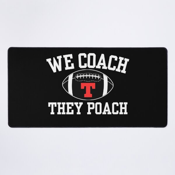 Item preview, We Coach They Poach - Florida High School Football Coach Quote designed and sold by Liamsiartwork.
