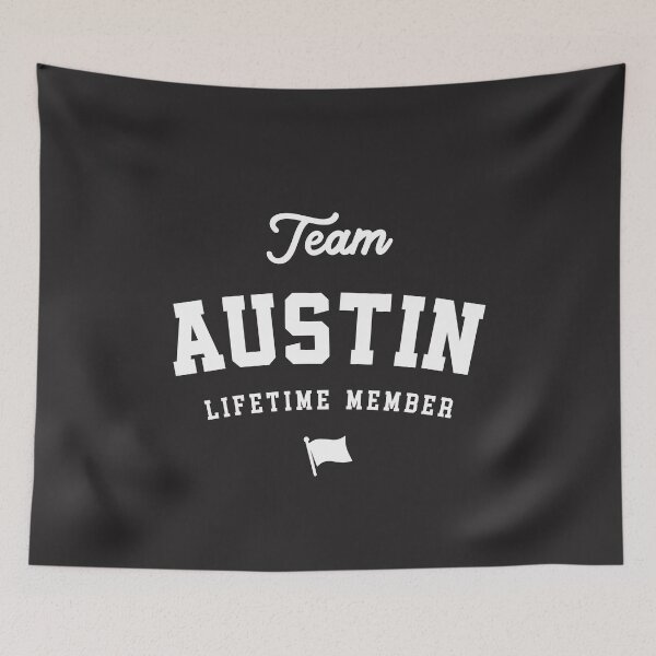 Item preview, Team Austin Lifetime Member Funny Name Austin designed and sold by cidolopez.