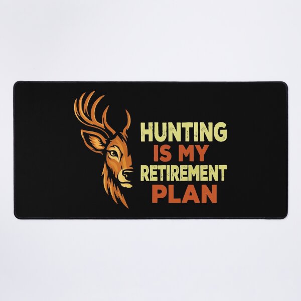 Item preview, Hunting Is My Retirement Plan - Deer Buck Hunter Art designed and sold by BendyBeasts.