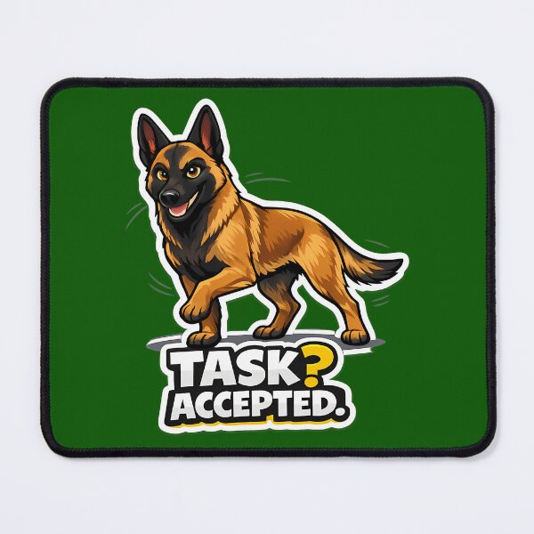 Item preview, Task? Accepted. Funny Belgian Malinois Dog Sticker designed and sold by lazygum.