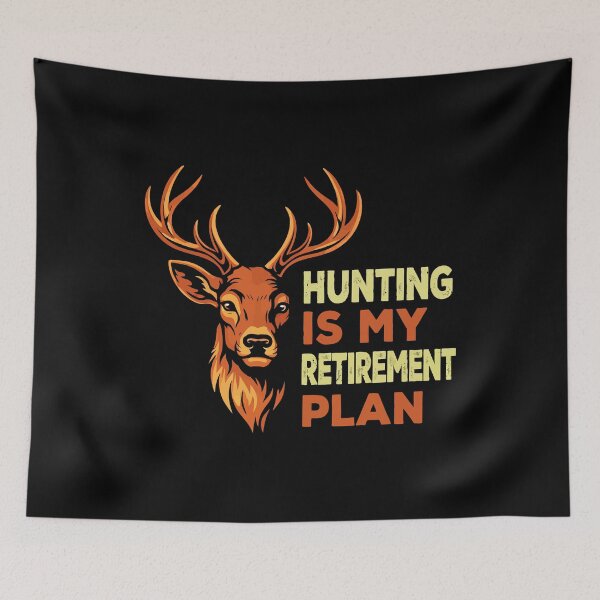 Item preview, Hunting Is My Retirement Plan - Deer Buck Hunter Art designed and sold by BendyBeasts.