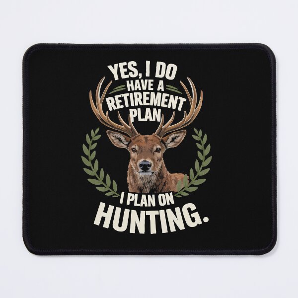 Item preview, Hunting Is My Retirement Plan - Deer Buck Hunter Art designed and sold by BendyBeasts.