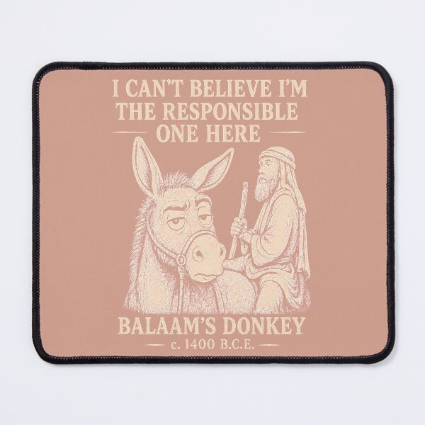 Item preview, Balaam’s Donkey | I Can’t Believe I’m the Responsible One Here | Funny Bible Humor designed and sold by In Otter Shenanigans .