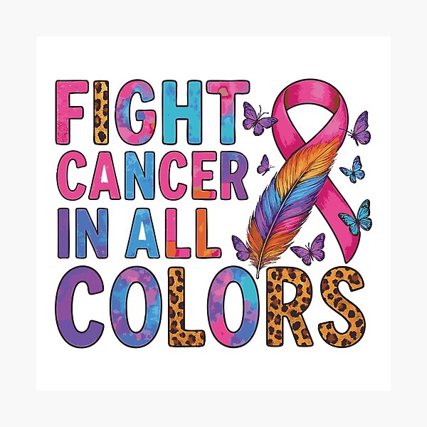 Item preview,  fight cancer in all colors, Cancer Awareness, Cancer Warrior designed and sold by BlueDiamond-19.