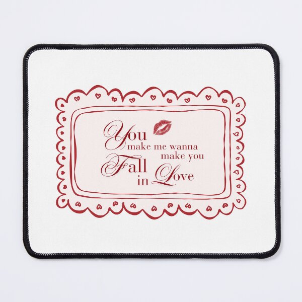 Item preview, You Make Me Wanna Make You Fall In Love designed and sold by BingBangDesigns.