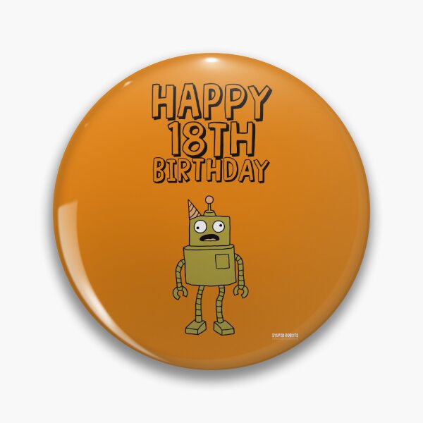 Item preview, Happy 18th Birthday Card | Stupid Robots 2026 designed and sold by SorryFrog.