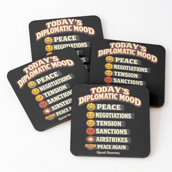 Item preview, Today's Diplomatic Mood Funny Political Satire designed and sold by darkan1.