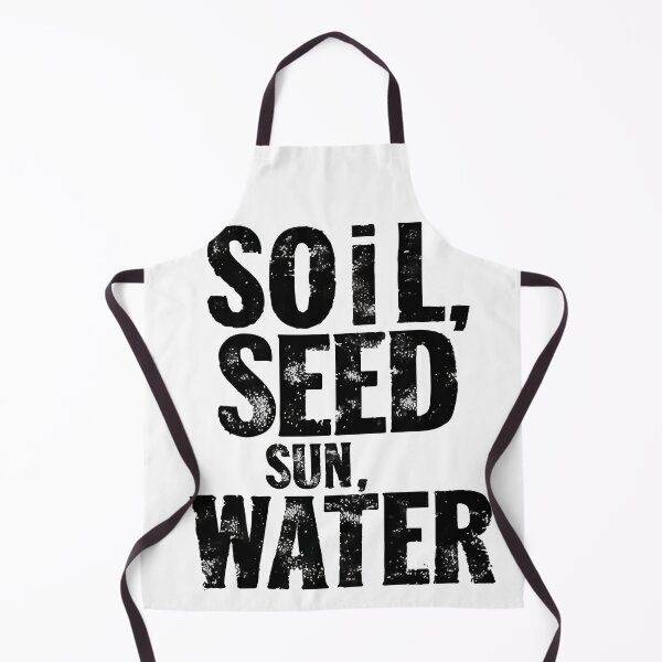 Item preview, Soil Seed Sun Water Black Text Design designed and sold by RichardRags.