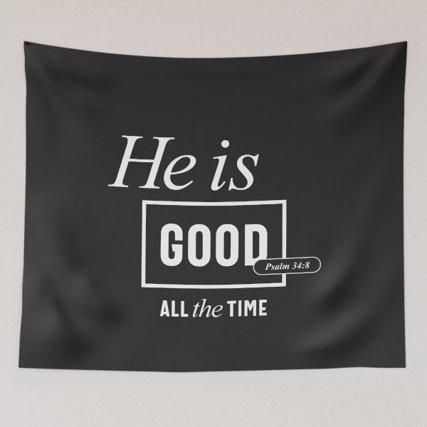 Item preview, He Is Good All the Time Christian Inspirational designed and sold by cidolopez.