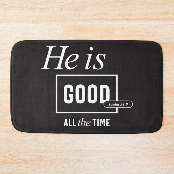 Item preview, He Is Good All the Time Christian Inspirational designed and sold by cidolopez.