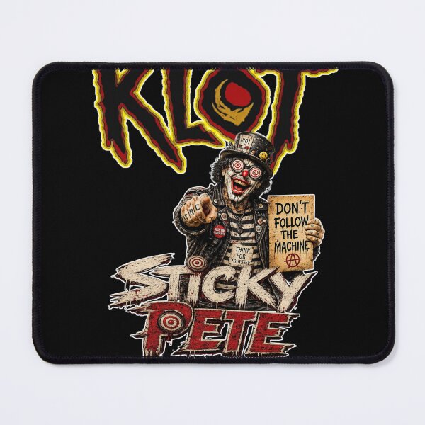 Item preview, KLOT | Sticky Pete – Don't Follow the Machine designed and sold by LevonsCrazyArt.