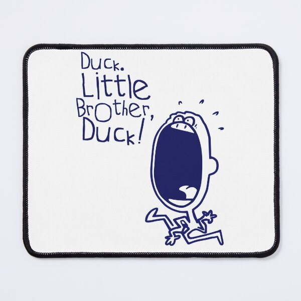 Item preview, Duck. Little Brother, Duck! designed and sold by V.I.S.T.A. .