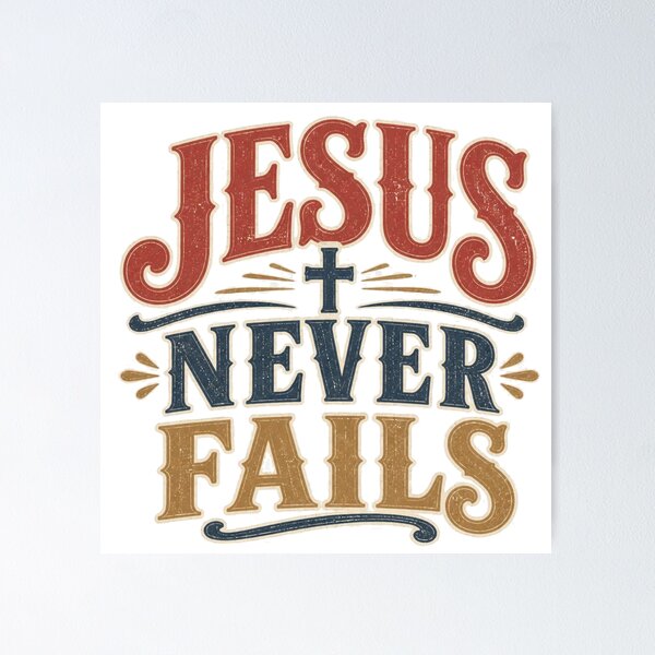 Item preview, Jesus Never Fails Christian Vintage Shirt designed and sold by Illustrated Faith.