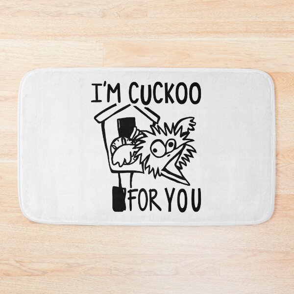 Item preview, I Am Cuckoo For You; designed and sold by StickerApe.