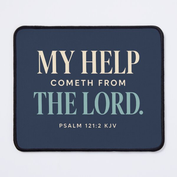Item preview, My Help Cometh From the LORD – Psalm 121:2 KJV designed and sold by FaithThroughEverySeason.