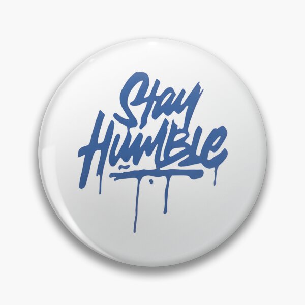 Item preview, Stay Humble - Blue Drip Graffiti Urban Streetwear Typography designed and sold by Velouria Universe.