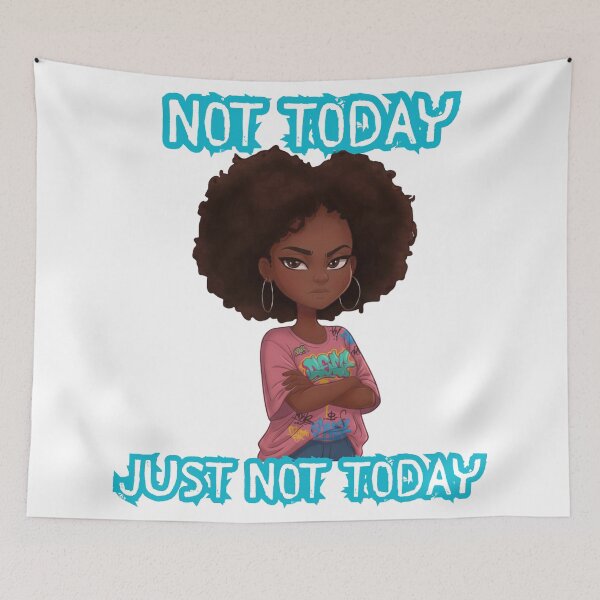Item preview, Not Today designed and sold by 8IsEnuff4Us.