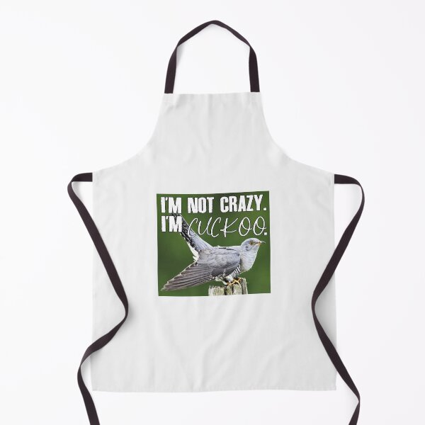 Item preview, I Am Not Crazy, I Am Cuckoo; designed and sold by StickerApe.