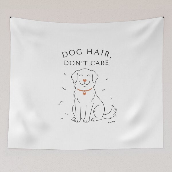 Item preview, Dog Hair Dont Care Cute Funny Dog Mom Lover Gift designed and sold by journeyengine.