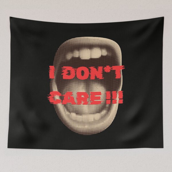 Item preview, I DON*T CARE DIGITAL GRAFIC ART  designed and sold by GoGreenlove.