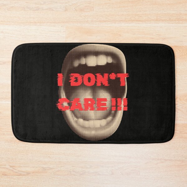 Item preview, I DON*T CARE DIGITAL GRAFIC ART  designed and sold by GoGreenlove.