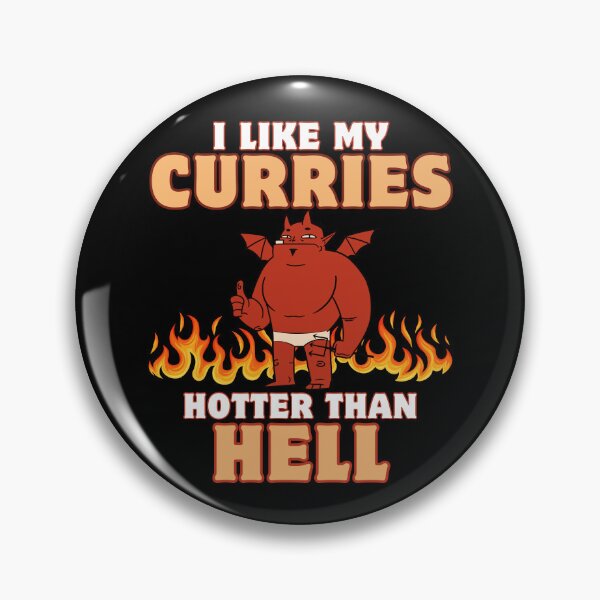 Item preview, I like my curries hotter than hell designed and sold by BritishDelights.