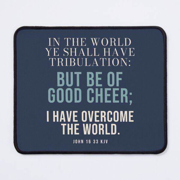 Item preview, I Have Overcome the World John 16:33 KJV Christian Gift designed and sold by FaithThroughEverySeason.